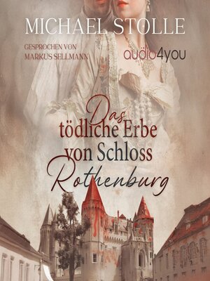 cover image of Das tödliche Erbe von Schloss Rothenburg